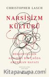 Narsisizm Kültürü & Beklentilerin Azaldığı Bir Çağda Amerikan Hayatı
