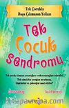 Tek Çocuk Sendromu
