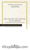 Bir Delinin Anı Defteri Palto-Burun -Petersburg Öyküleri ve Fayton-Ciltli
