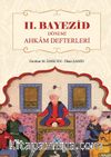 II. Bayezid Dönemi Ahkam Defterleri