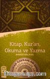 Kitap, Kur'an, Okuma ve Yazma & Kur'an Kavramları Serisi İtikadi Kavramlar 5