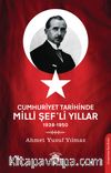 Cumhuriyet Tarihinde Millî Şef'li Yıllar (1938-1950)