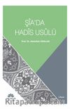 Şia’da Hadis Usûlü