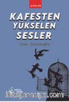 Kafesten Yükselen Sesler