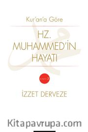 Kur'an'a Göre Hz. Muhammed'in Hayatı (2.Cilt )