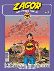 Zagor Darkwood Novels Sayı 5 / Harbour Çiftliği