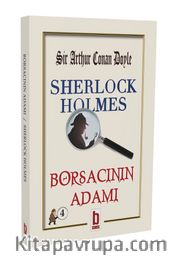 Sherlock Holmes / Borsacının Adamı