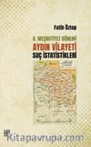 II. Meşrutiyet Dönemi Aydın Vilayeti Suç İstatistikleri