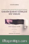 W. Radloff’un Türk Lehçeleri Sözlüğü Denemesi Eserindeki Karaim (Karay) Türkçesi Söz Varlığı
