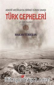 Askeri Mecmua’da Birinci Dünya Savaşı Türk Cepheleri