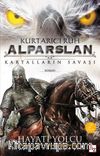 Kurtarıcı Ruh Alparslan Kartalların Savaşı