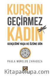 Kurşun Geçirmez Kadın