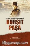 Hurşit Paşa & 31 Mart 1325 İhtilalinin Tarihçesi