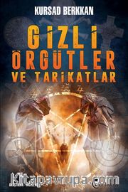 Gizli Örgütler ve Tarikatlar 