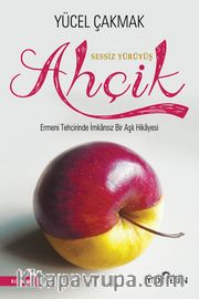 Ahçik <br /> Sessiz Yürüyüş