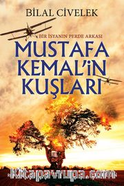 Mustafa Kemal'in Kuşları <br /> Dersim Yanıyor!