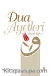 Dua Ayetleri (Meal Tefsir)