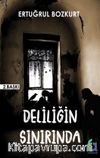 Deliliğin Sınırında