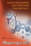 Sağlık Bilimlerinde Multidisipliner Yaklaşımlar 3