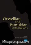 Orwellian and Pamukian Instantiations
