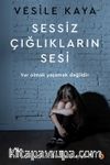 Sessiz Çığlıkların Sesi