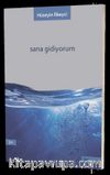 Sana Gidiyorum