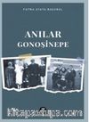 Anılar / Gonoşinope