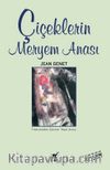 Çiçeklerin Meryem Anası