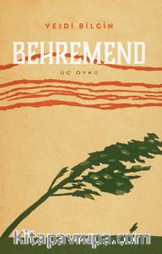 Behremend - Üç Öykü