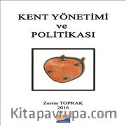 Kent Yönetimi ve Politikası