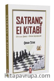 Satranç El Kitabı Oynama Şekli  - Oyun Açılışları