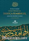 Cennet Yolcularına Dostça Tembihler Geniş İzahlı Münebbihat Tercümesi