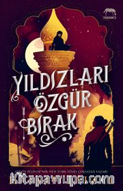Yıldızları Özgür Bırak