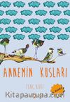 Annemin Kuşları