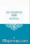 Asr-ı Saadet’ten 365 Güne Bir Ayet Bir Hadis Bir Kıssa Birkaç Hisse