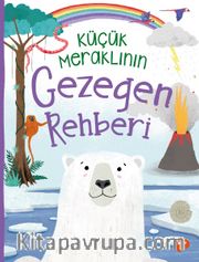 Küçük Meraklının Gezegen Rehberi