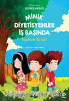 Minik Diyetisyenler İş Başında (Sepetinde Ne Var?)