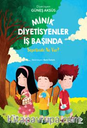 Minik Diyetisyenler İş Başında (Sepetinde Ne Var?)