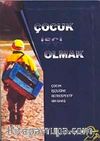 Çocuk İşçi Olmak