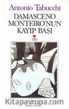 Damasceno Monteireonun Kayıp Başı