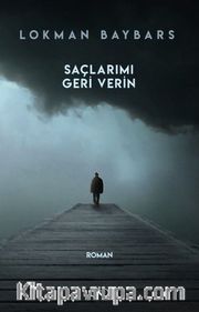 Saçlarımı Geri Verin