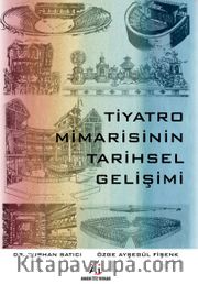 Tiyatro Mimarisinin Tarihsel Gelişimi