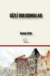 Gizli Buluşmalar