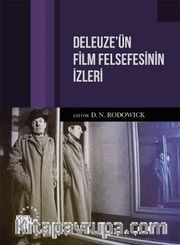 Deleuze’ün Film Felsefesinin İzleri