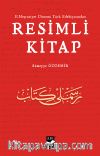II. Meşrutiyet Dönemi Türk Edebiyatından Resimli Kitap