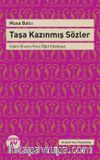 Taşa Kazınmış Sözler & İslam Öncesi Fars Öğüt Edebiyatı