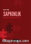 Sapkınlık: Nefretin Erotik Hali