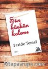 Şiir Küskün Kaleme