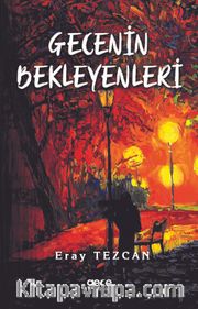 Gecenin Bekleyenleri