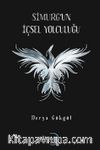 Simurg’un İçsel Yolculuğu